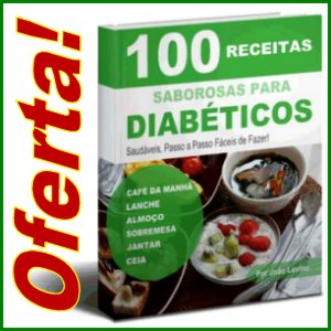100 Saborosas Receitas Para Diabéticos